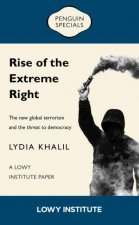 Rise Of The Extreme Right A Lowy Institute Paper Penguin Special