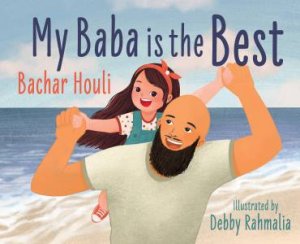 My Baba Is The Best by Bachar Houli & Debby Rahmalia