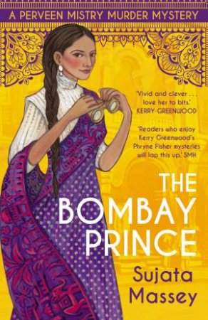 The Bombay Prince by Sujata Massey