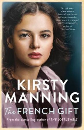 The French Gift by Kirsty Manning