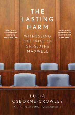 The Lasting Harm by Lucia Osborne-Crowley