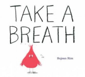 Take A Breath by Sujean Rim