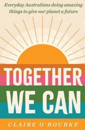 Together We Can by Claire O'Rourke