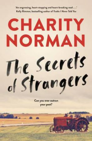 The Secrets Of Strangers by Charity Norman