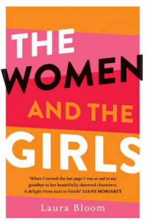 The Women And The Girls by Laura Bloom