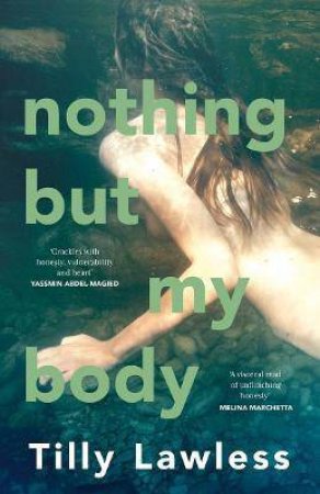 Nothing But My Body by Tilly Lawless