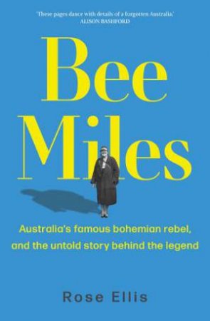 Bee Miles by Rose Ellis