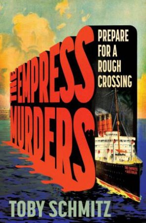 The Empress Murders by Toby Schmitz