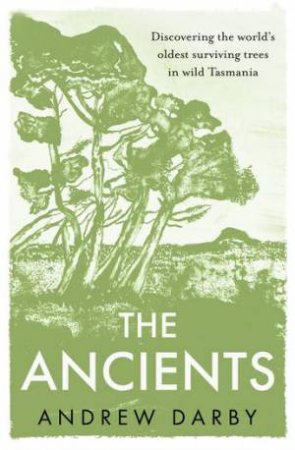 The Ancients by Andrew Darby