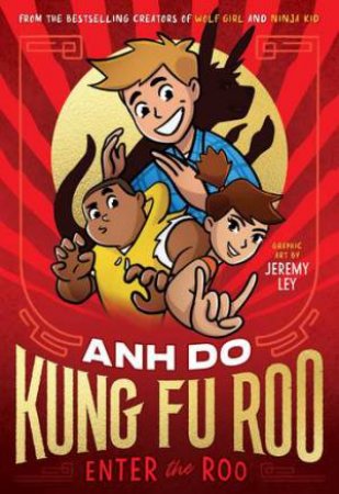 Enter the Roo by Anh Do & Jeremy Ley