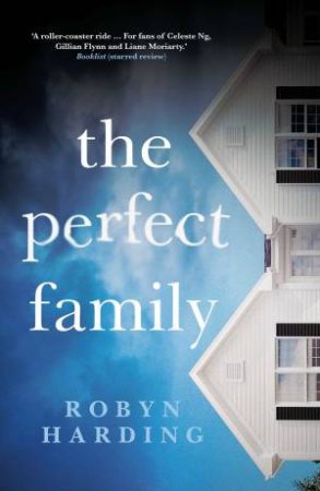 The Perfect Family by Robyn Harding