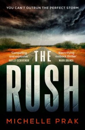 The Rush by Michelle Prak