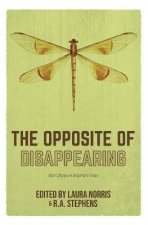 The Opposite Of Disappearing