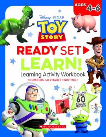 Toy Story: Ready Set Learn! Learning Activity Workbook by Various