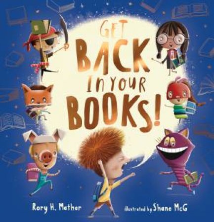 Get Back In Your Books! by Shane McGowan