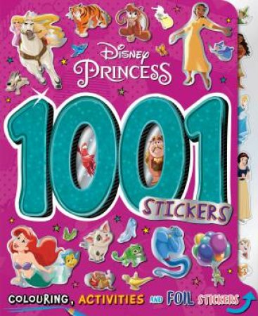 Disney Princess: 1001 Stickers by Various