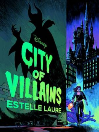 City Of Villains by Estelle Laure