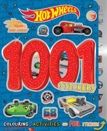 Hot Wheels: 1001 Stickers by Various