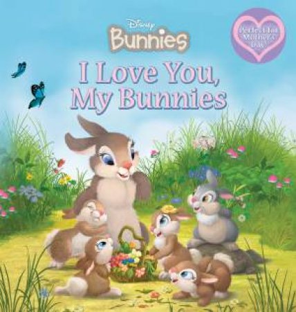 I Love You, My Bunnies (Disney Bunnies) by Various