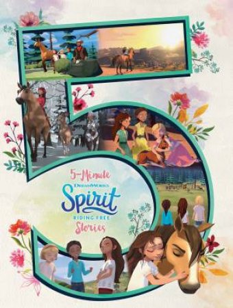 Spirit Riding Free: 5-Minute Stories by Various