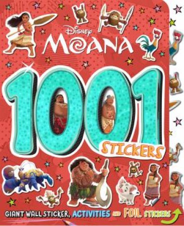 Moana: 1001 Stickers by Various