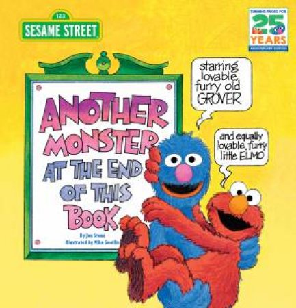 Sesame Street: Another Monster At The End Of This Book by Various