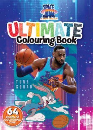 Space Jam A New Legacy: Ultimate Colouring Book by Various