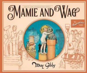 Mamie And Wag by May Gibbs