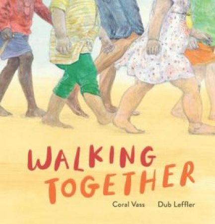 Walking Together by Coral Vass & Dub Leffler