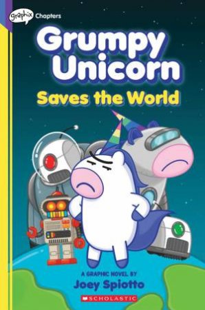 Grumpy Unicorn Saves The World 02 by Joey Spiotto