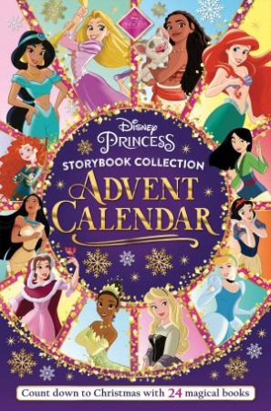 Disney Princess Storybook Collection: Advent Calendar by Various