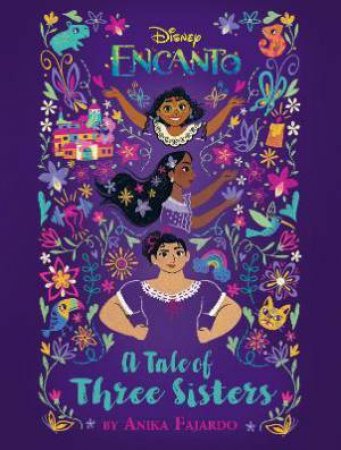 Encanto: A Tale Of Three Sisters by Various