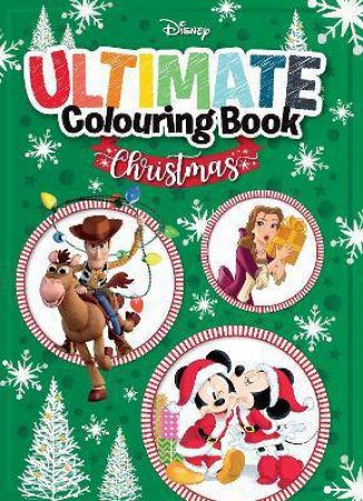 Disney Christmas: Ultimate Colouring Book by Various