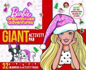 Barbie Dreamhouse Adventures: Christmas Giant Activity Pad by Various