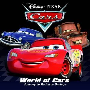 World Of Cars: Journey To Radiator Springs by Various