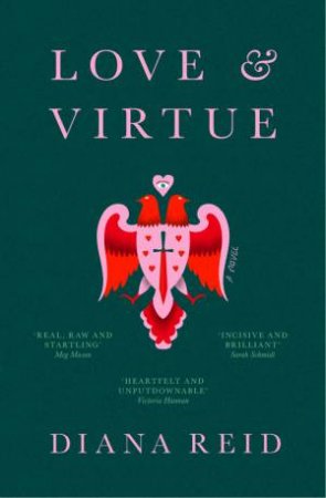 Love & Virtue by Diana Reid