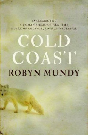 Cold Coast by Robyn Mundy