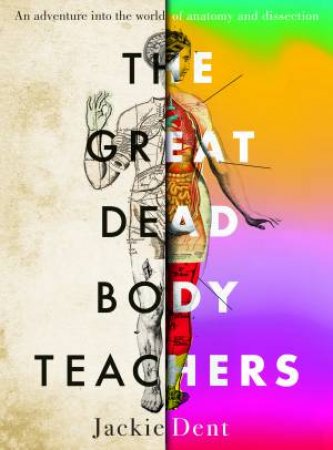 The Great Dead Body Teachers by Jackie Dent