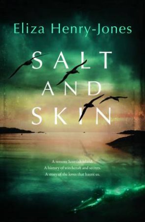 Salt And Skin by Eliza Henry-Jones