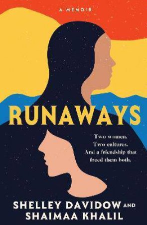 Runaways by Shaimaa Khalil & Shelley Davidow