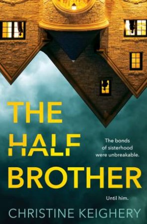 The Half Brother by Christine Keighery