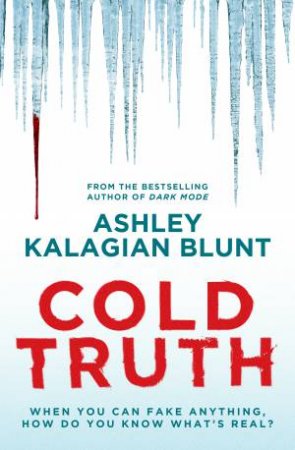 Cold Truth by Ashley Kalagian Blunt