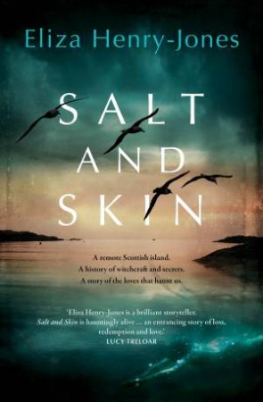 Salt And Skin by Eliza Henry-Jones