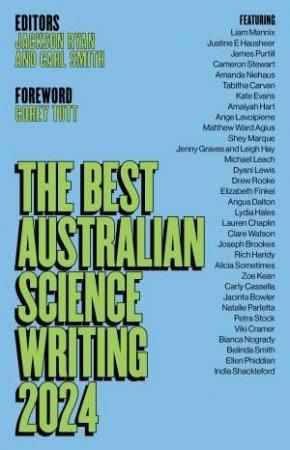 The Best Australian Science Writing 2024 by Jackson Ryan, Carl Smith & Corey Tutt