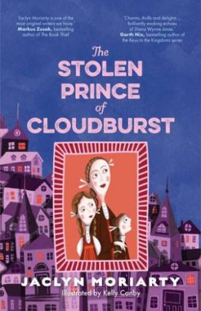 The Stolen Prince of Cloudburst by Kelly Canby & Jaclyn Moriarty