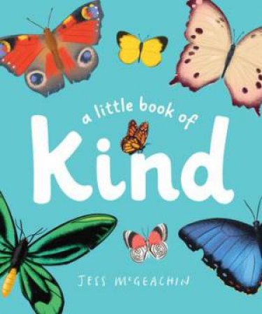 A Little Book of Kind by Jess McGeachin