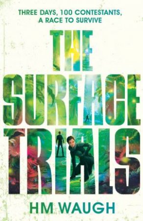 The Surface Trials by H.M. Waugh