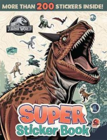 Jurassic World: Super Sticker Book by Various