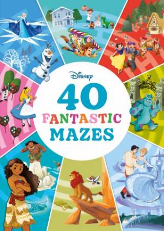 Disney 40 Fantastic Mazes by Various