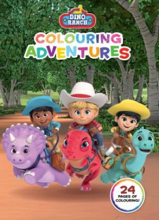 Dino Ranch: Colouring Adventures by Various